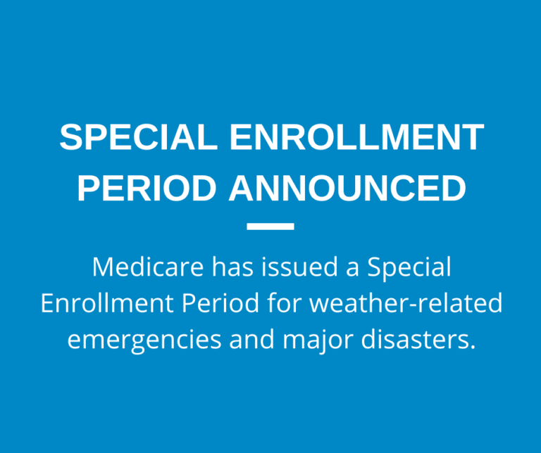 Special Enrollment Period Available Due to Recent Fire Events My